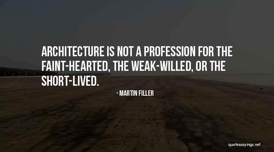 Martin Filler Quotes 1563002 Martin Filler Quotes 1563002