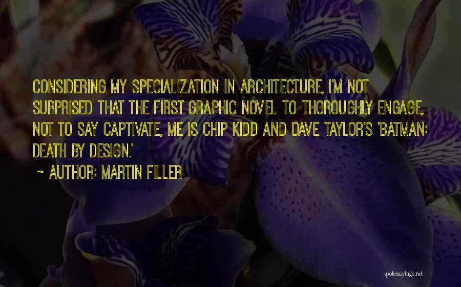 Martin Filler Quotes 1712315