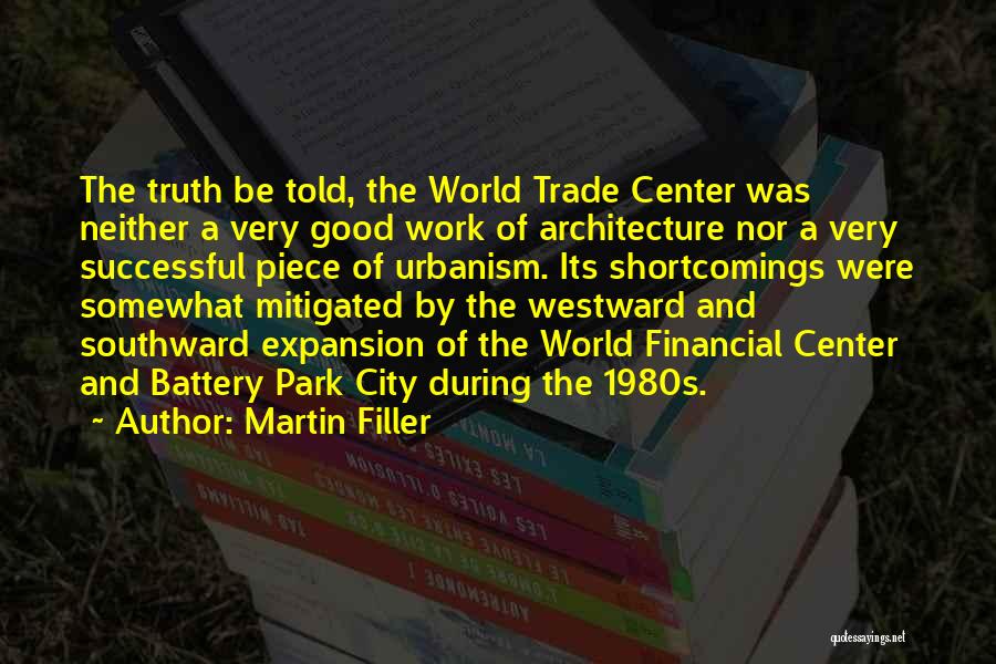 Martin Filler Quotes 208783