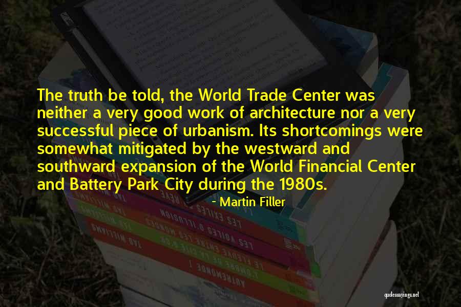 Martin Filler Quotes 208783 Martin Filler Quotes 208783