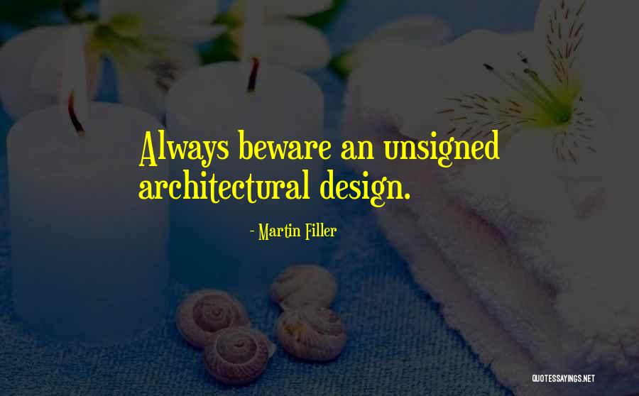 Martin Filler Quotes 2189205 Martin Filler Quotes 2189205