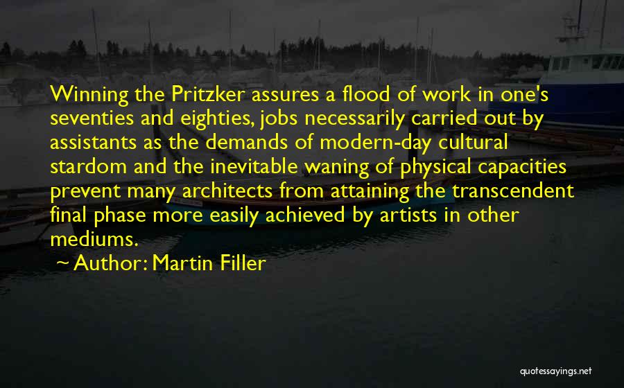 Martin Filler Quotes 747263