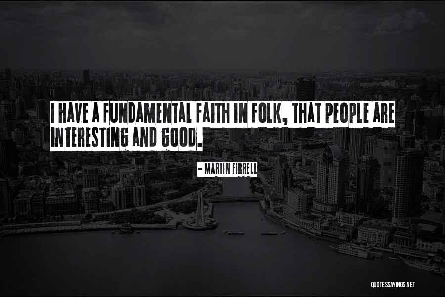 Martin Firrell Quotes 111636 Martin Firrell Quotes 111636