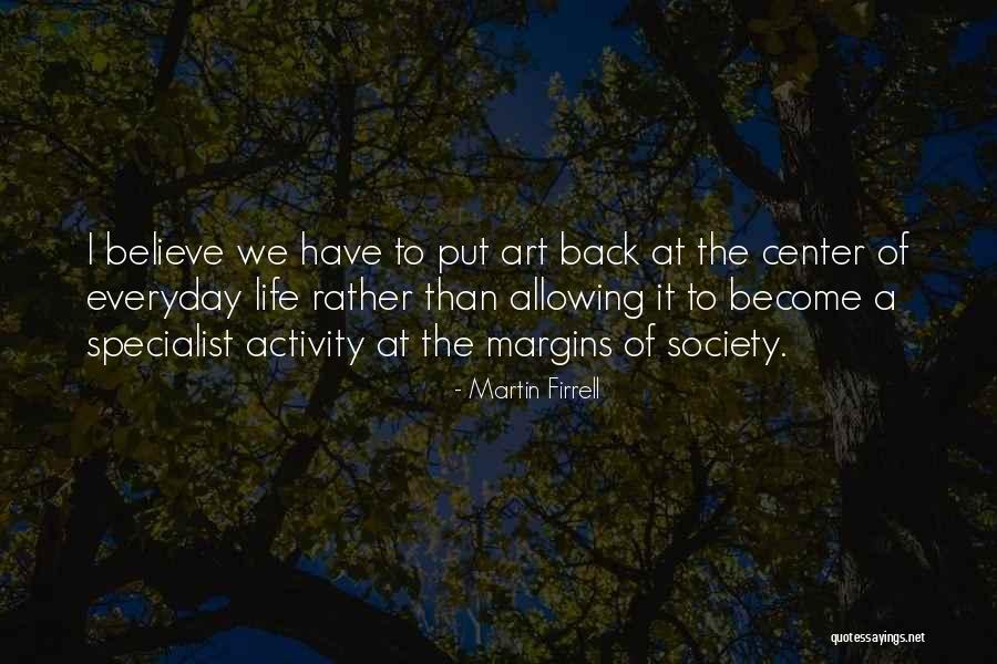 Martin Firrell Quotes 1265426 Martin Firrell Quotes 1265426