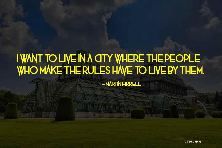 Martin Firrell Quotes 1322123 Martin Firrell Quotes 1322123