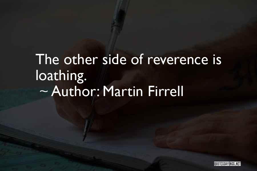 Martin Firrell Quotes 1628822