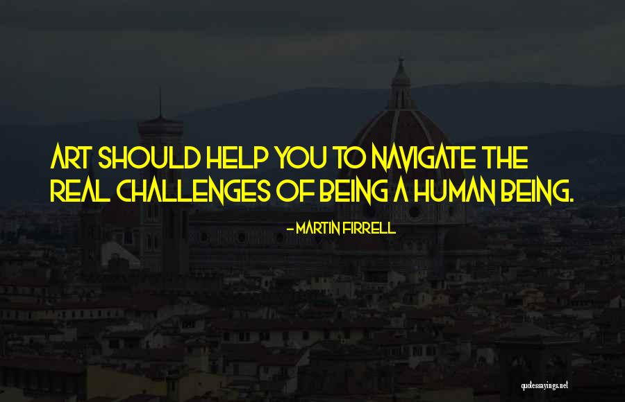Martin Firrell Quotes 1952547 Martin Firrell Quotes 1952547