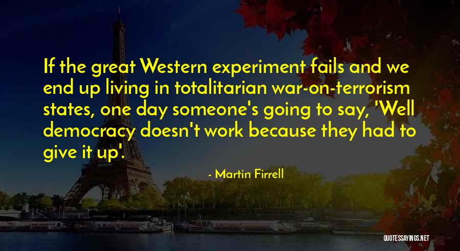 Martin Firrell Quotes 401353