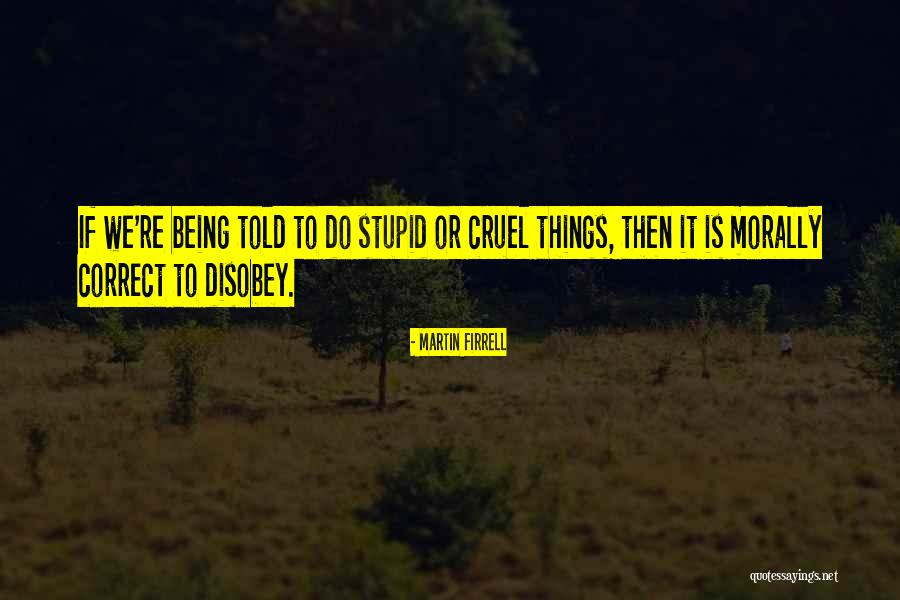 Martin Firrell Quotes 868837 Martin Firrell Quotes 868837