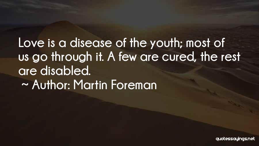 Martin Foreman Quotes 1643504