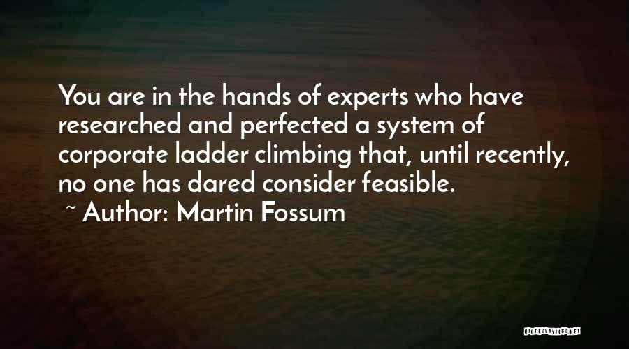 Martin Fossum Quotes 1235629