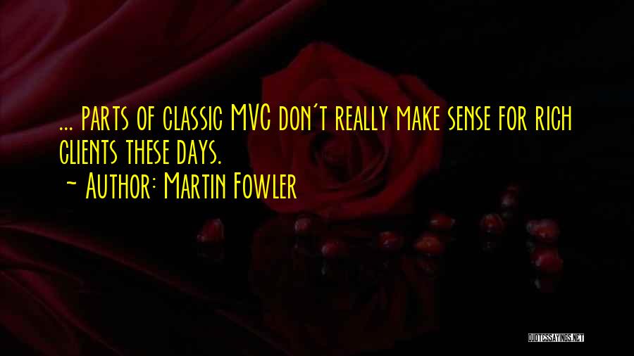 Martin Fowler Quotes 1395221
