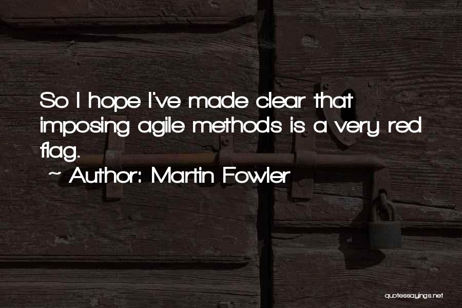 Martin Fowler Quotes 1432606