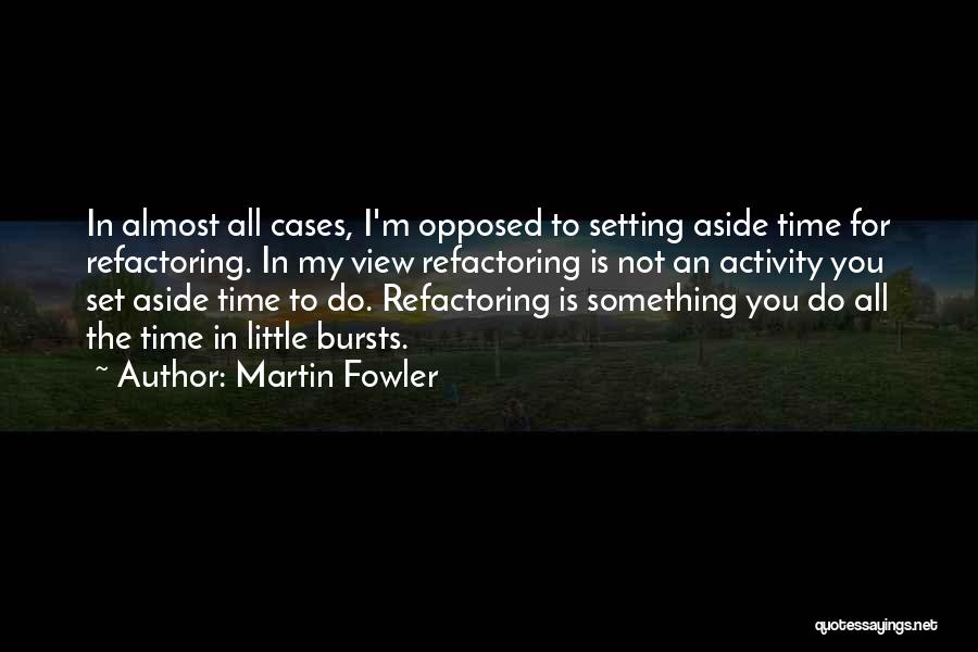 Martin Fowler Quotes 562528
