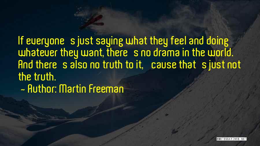 Martin Freeman Quotes 391122