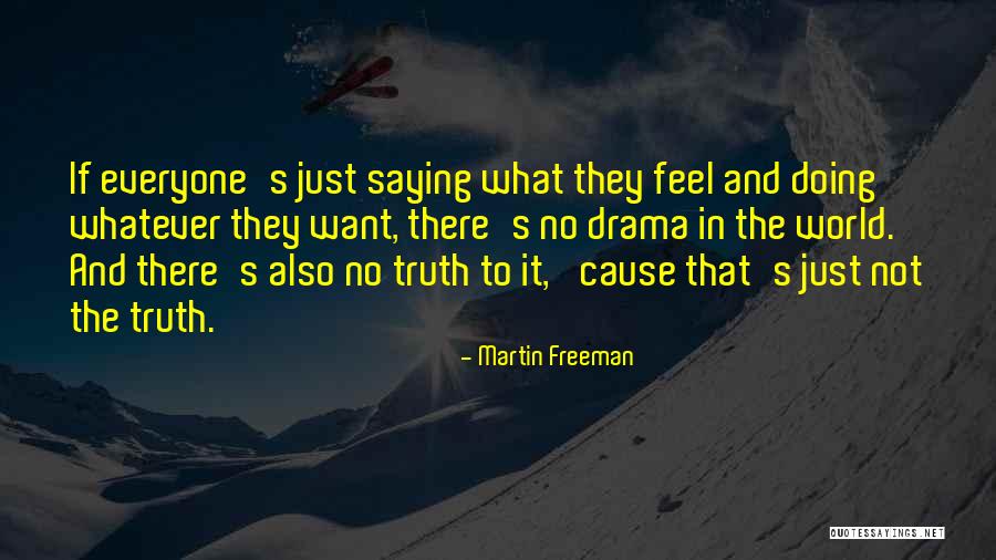 Martin Freeman Quotes 391122 Martin Freeman Quotes 391122