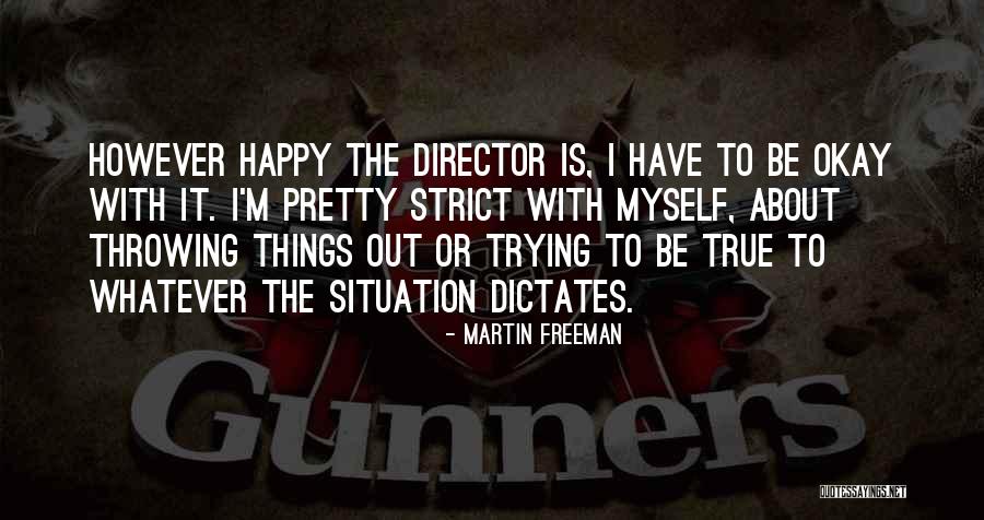 Martin Freeman Quotes 458033