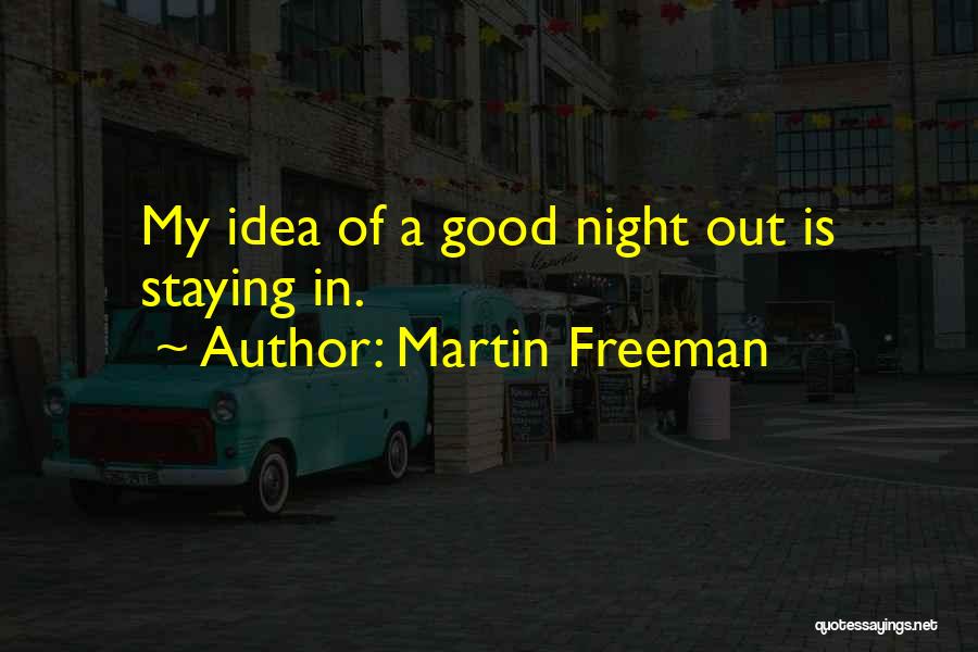 Martin Freeman Quotes 701624