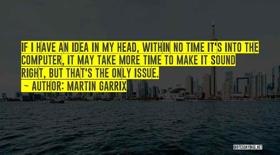 Martin Garrix Quotes 253098