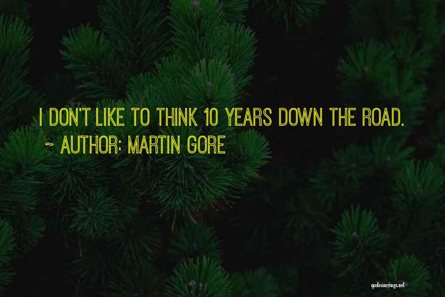 Martin Gore Quotes 1374919