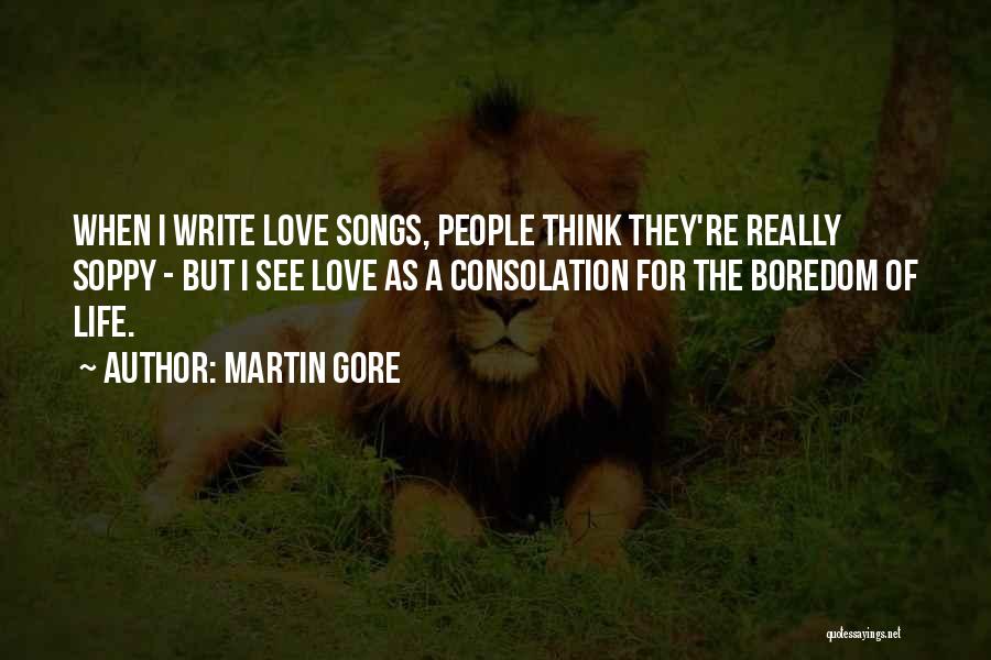 Martin Gore Quotes 461590