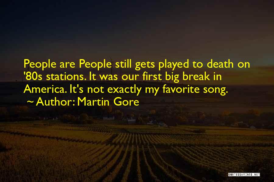 Martin Gore Quotes 758275