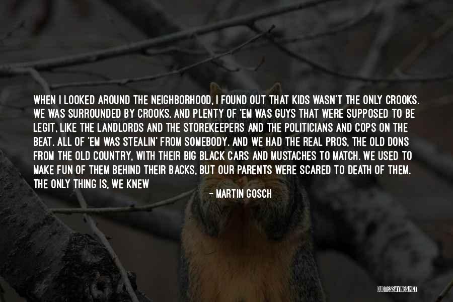 Martin Gosch Quotes 520279 Martin Gosch Quotes 520279