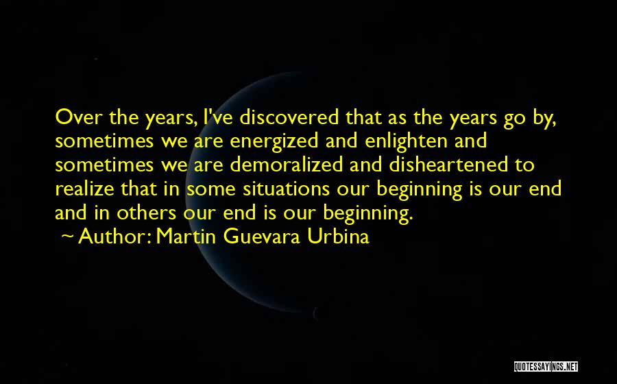 Martin Guevara Urbina Quotes 993208