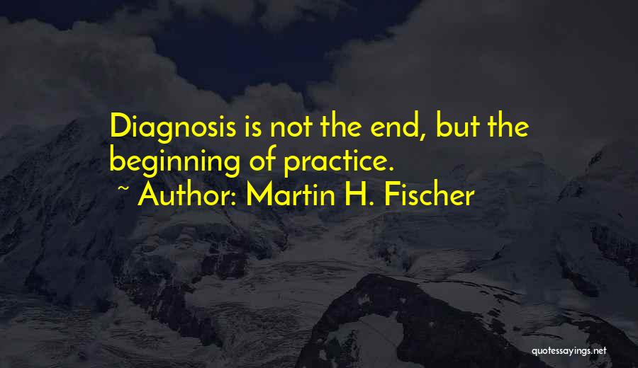 Martin H. Fischer Quotes 1216732