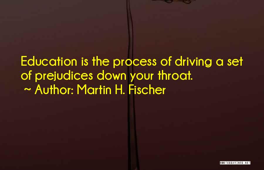 Martin H. Fischer Quotes 2116328