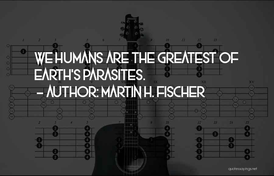 Martin H. Fischer Quotes 978911