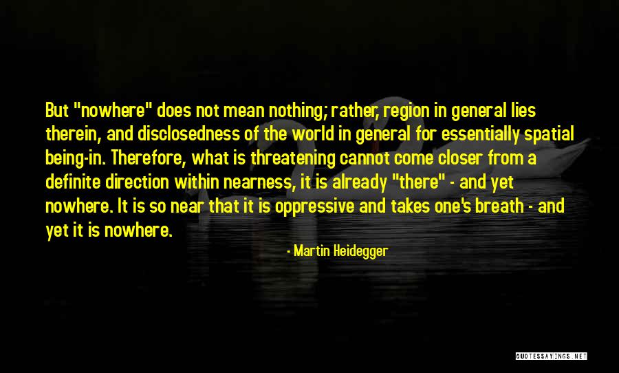 Martin Heidegger Quotes 1034941