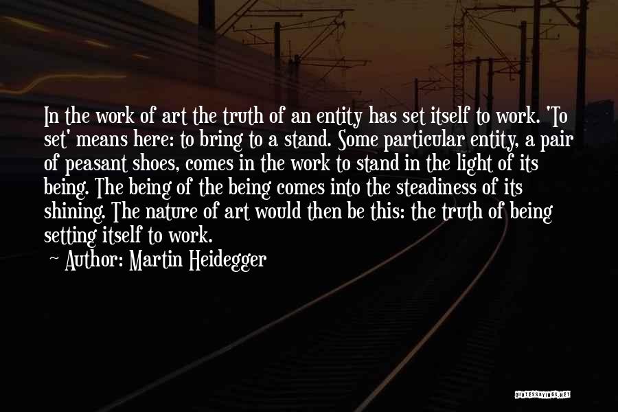 Martin Heidegger Quotes 1082044