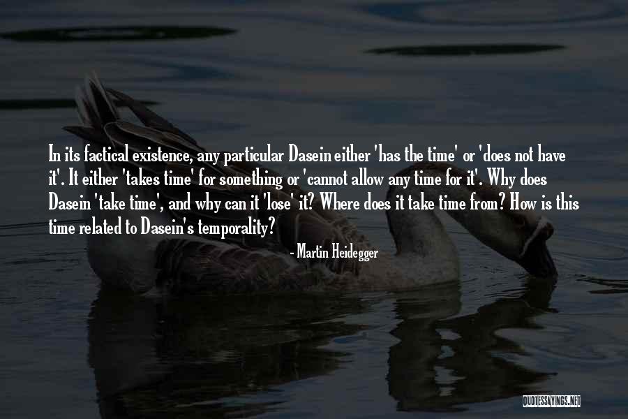 Martin Heidegger Quotes 120694