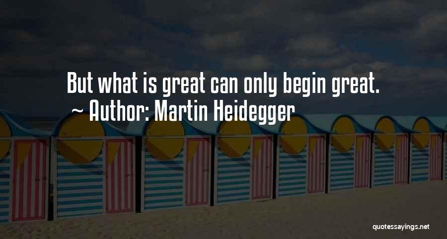 Martin Heidegger Quotes 2025476