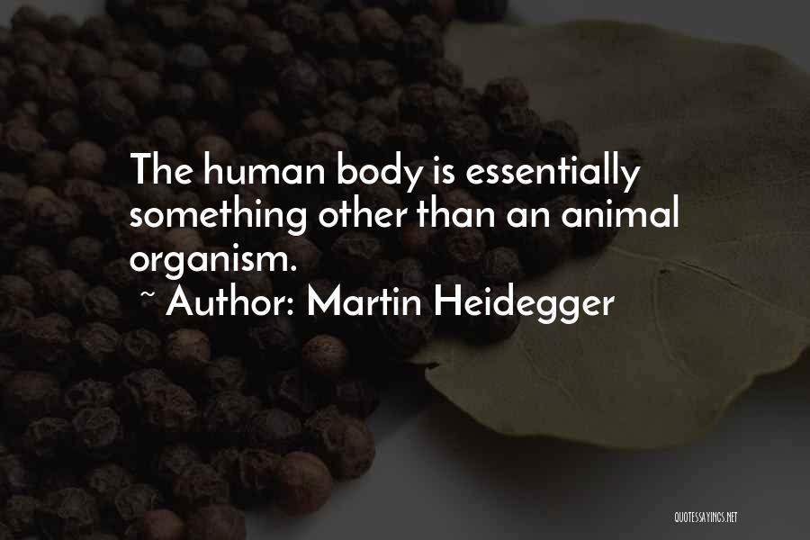 Martin Heidegger Quotes 2151270