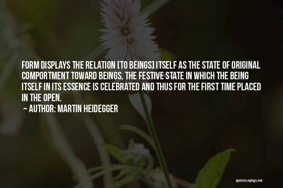 Martin Heidegger Quotes 2165692