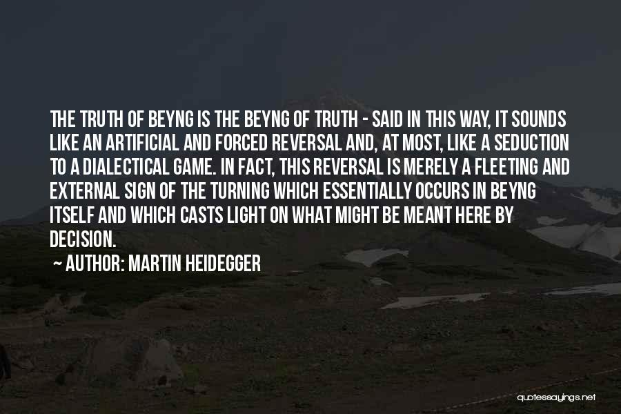 Martin Heidegger Quotes 303032