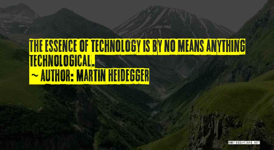 Martin Heidegger Quotes 723463
