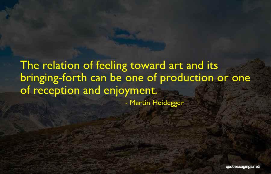 Martin Heidegger Quotes 930425