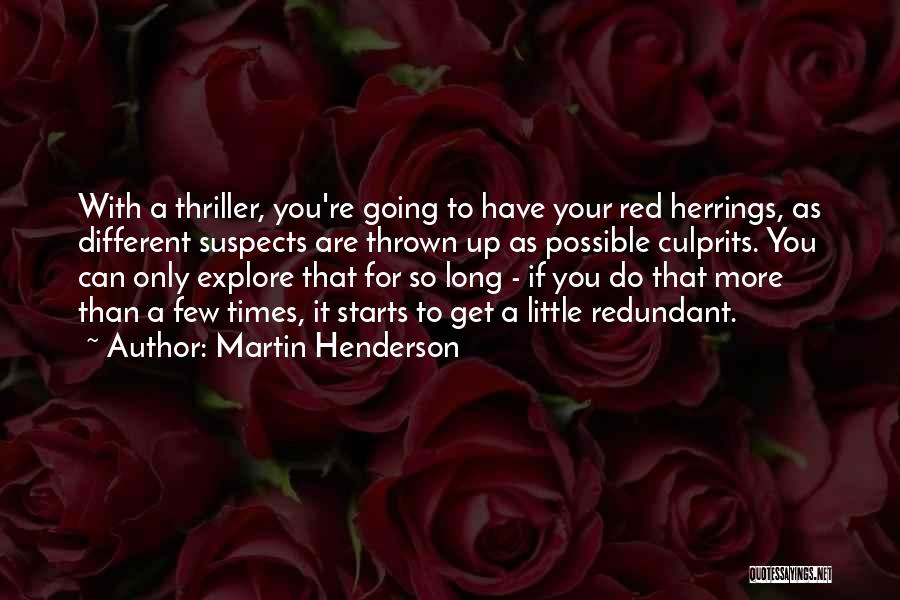 Martin Henderson Quotes 1590378