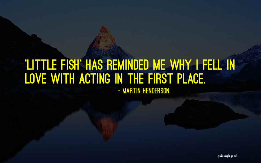 Martin Henderson Quotes 450045 Martin Henderson Quotes 450045