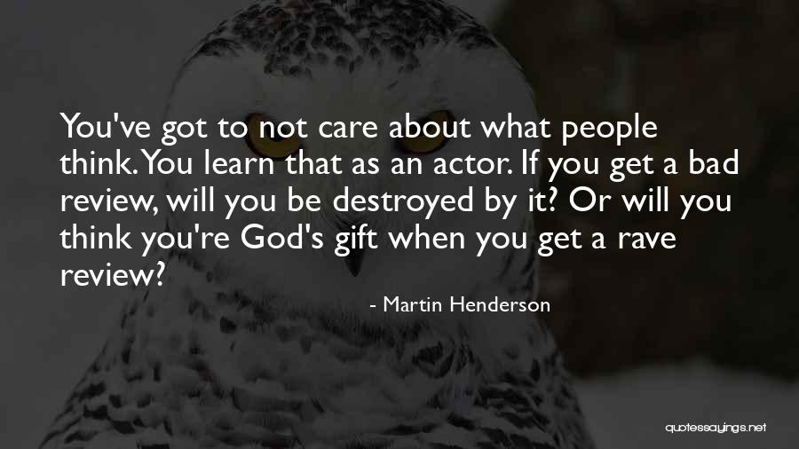 Martin Henderson Quotes 847980