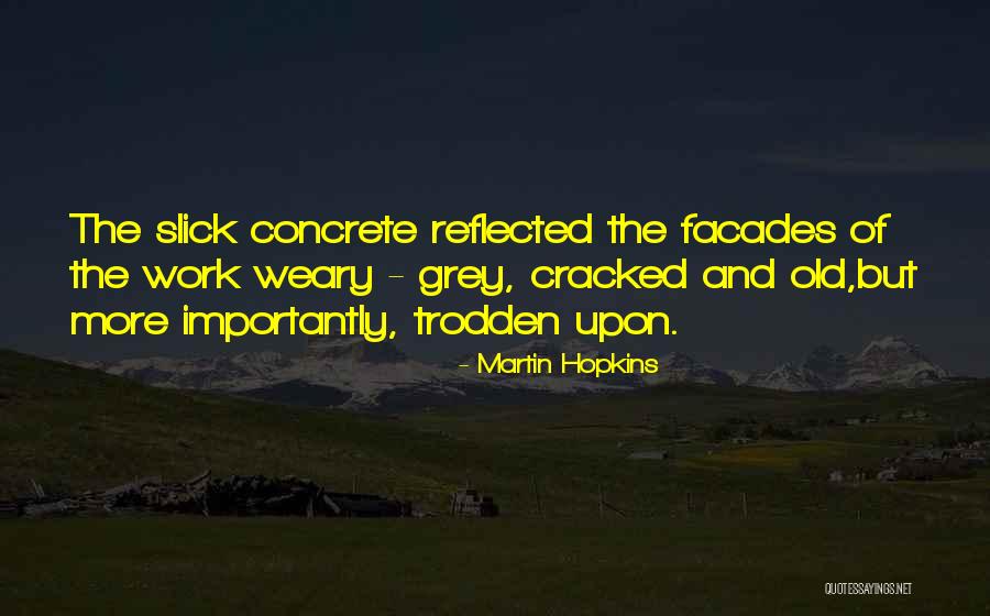 Martin Hopkins Quotes 507005