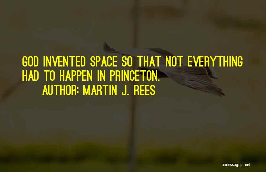 Martin J. Rees Quotes 762549