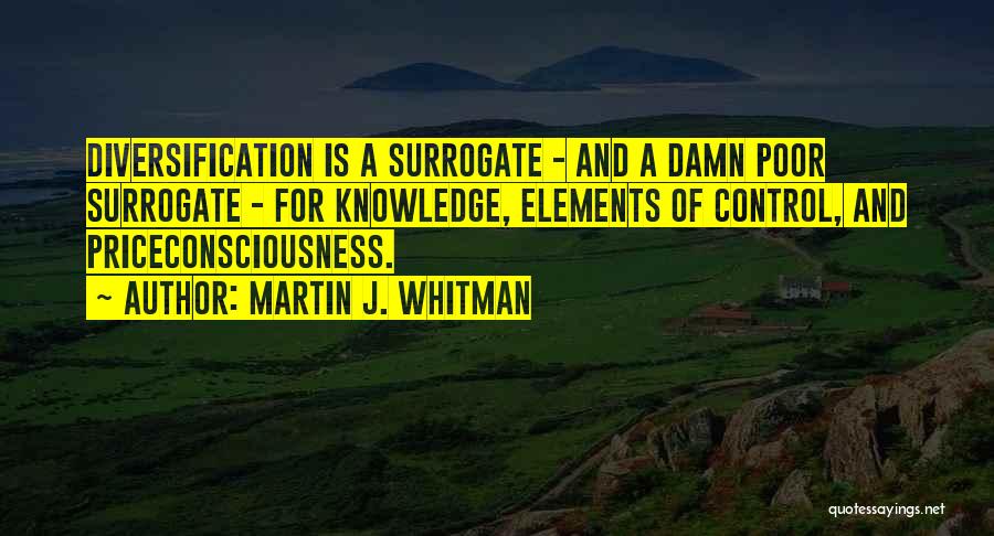 Martin J. Whitman Quotes 817793