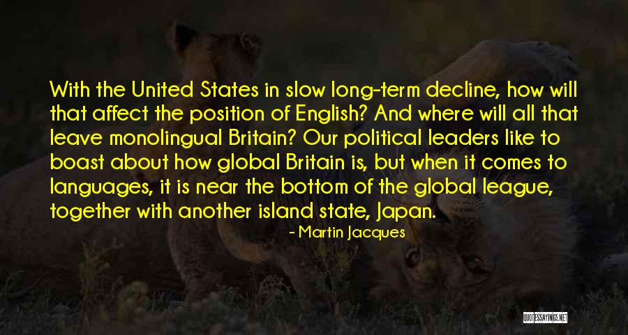 Martin Jacques Quotes 1158465 Martin Jacques Quotes 1158465