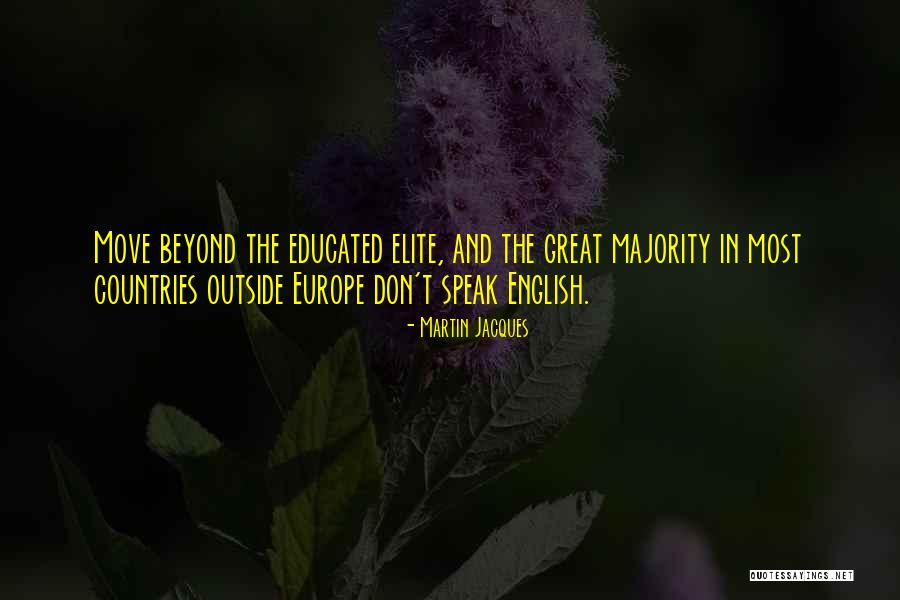 Martin Jacques Quotes 1633181 Martin Jacques Quotes 1633181