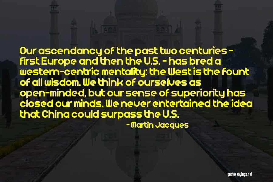 Martin Jacques Quotes 1877789 Martin Jacques Quotes 1877789