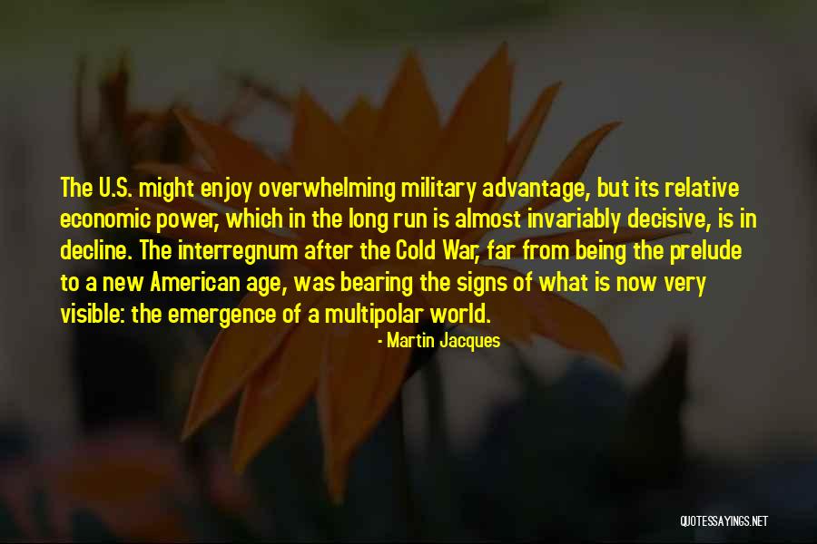 Martin Jacques Quotes 2036005 Martin Jacques Quotes 2036005